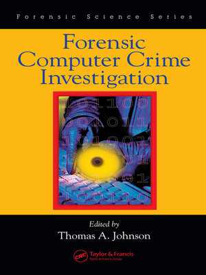 cover image of Forensic Computer Crime Investigation